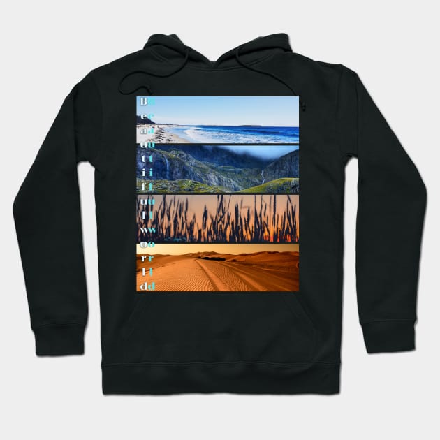 beautiful world Hoodie by EdithBlerr